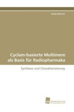 Cyclam-basierte Multimere als Basis für Radiopharmaka