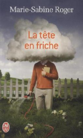 La tete en friche