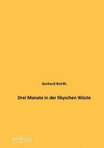 Drei Monate in der libyschen Wuste