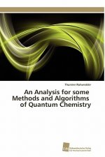 Analysis for some Methods and Algorithms of Quantum Chemistry