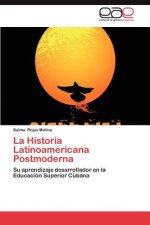 Historia Latinoamericana Postmoderna