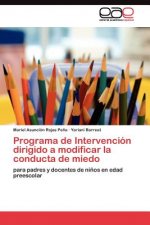 Programa de Intervencion dirigido a modificar la conducta de miedo