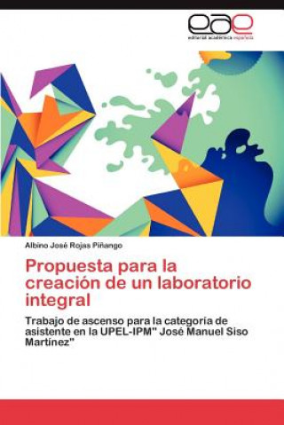 Propuesta para la creacion de un laboratorio integral