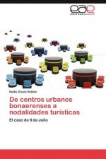 De centros urbanos bonaerenses a nodalidades turisticas