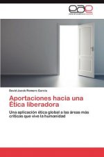 Aportaciones hacia una Etica liberadora