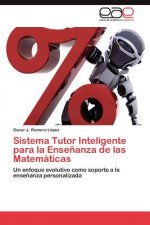 Sistema Tutor Inteligente para la Ensenanza de las Matematicas