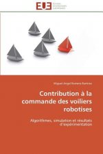 Contribution   La Commande Des Voiliers Robotises