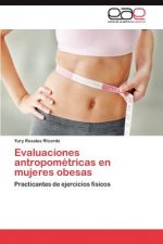 Evaluaciones antropometricas en mujeres obesas