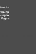 Die Athembewegung und ihre Beziehungen zum Nervus Vagus