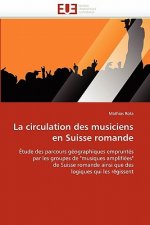 Circulation Des Musiciens En Suisse Romande