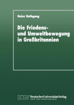 Die Friedens- und Umweltbewegung in Grossbritannien