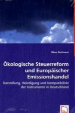 Ökologische Steuerreform und Europäischer Emissionshandel