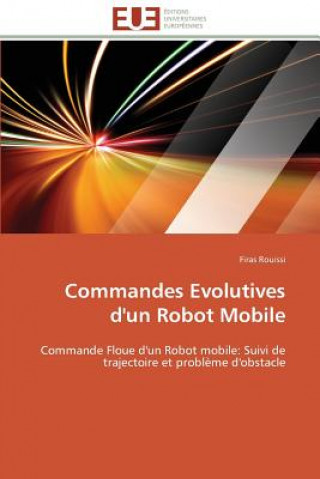 Commandes Evolutives d'Un Robot Mobile