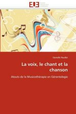 Voix, Le Chant Et La Chanson