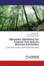 Allometric Modelling for Tropical Tree Species Biomass Estimation