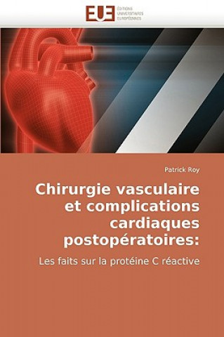 Chirurgie Vasculaire Et Complications Cardiaques Postop ratoires