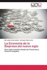La Economía de la Empresa del nuevo siglo