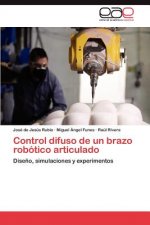 Control Difuso de Un Brazo Robotico Articulado
