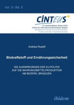 Biokraftstoffpolitik und Ern hrungssicherheit. Die Auswirkungen der EU-Politik auf die Nahrungsmittelproduktion am Beispiel Brasilien