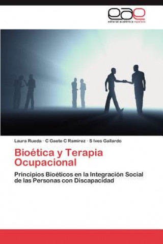 Bioetica y Terapia Ocupacional