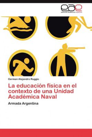 educacion fisica en el contexto de una Unidad Academica Naval