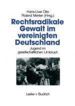 Rechtsradikale Gewalt Im Vereinigten Deutschland