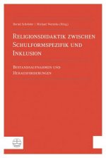 Religionsdidaktik zwischen Schulformspezifik und Inklusion