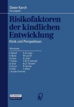 Risikofaktoren der kindlichen Entwicklung