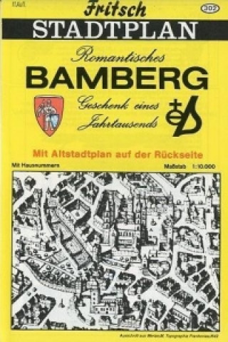 Romantisches Bamberg, Geschenk eines Jahrtausends