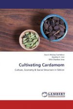 Cultivating Cardamom