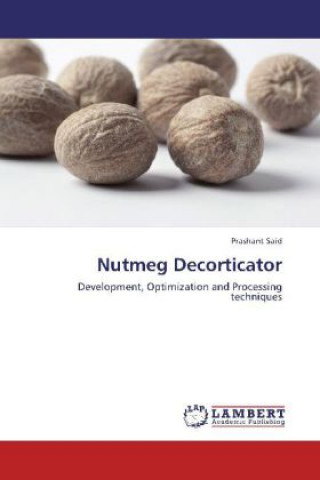 Nutmeg Decorticator