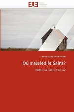 O  S Assied Le Saint?