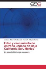 Edad y crecimiento de Astraea undosa en Baja California Sur, Mexico