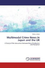 Multimodal Crime News in Japan and the UK