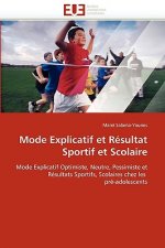 Mode Explicatif Et R sultat Sportif Et Scolaire
