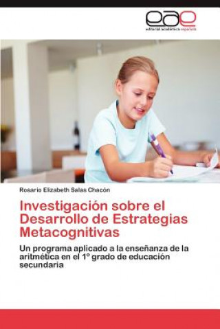 Investigacion sobre el Desarrollo de Estrategias Metacognitivas