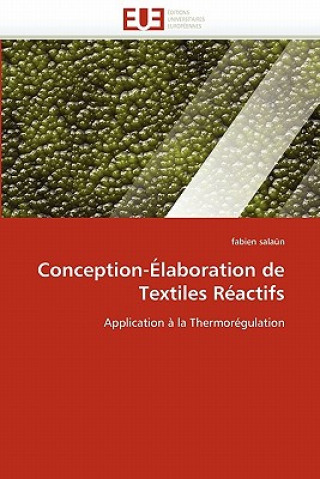 Conception-elaboration de textiles reactifs