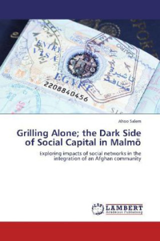 Grilling Alone; the Dark Side of Social Capital in Malmö
