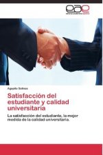 Satisfaccion del estudiante y calidad universitaria