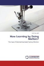 How Learning by Doing Matters?