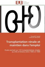 Transplantation renale et maintien dans l'emploi