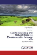 Livestock grazing and Natural Resource Management in Kumaon hills