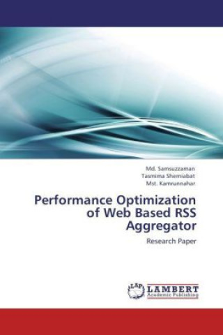 Performance Optimization of Web Based RSS Aggregator