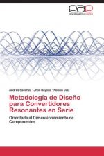 Metodologia de Diseno Para Convertidores Resonantes En Serie