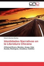 Identidades Narrativas en la Literatura Chicana