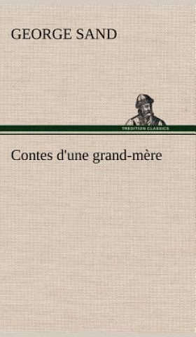 Contes d'une grand-mere