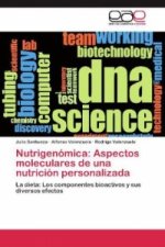 Nutrigenómica: Aspectos moleculares de una nutrición personalizada