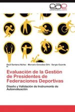 Evaluacion de la Gestion de Presidentes de Federaciones Deportivas