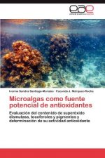 Microalgas como fuente potencial de antioxidantes