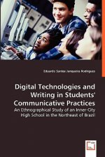 Digital Technologies and Writing in Students' Communicative Practices